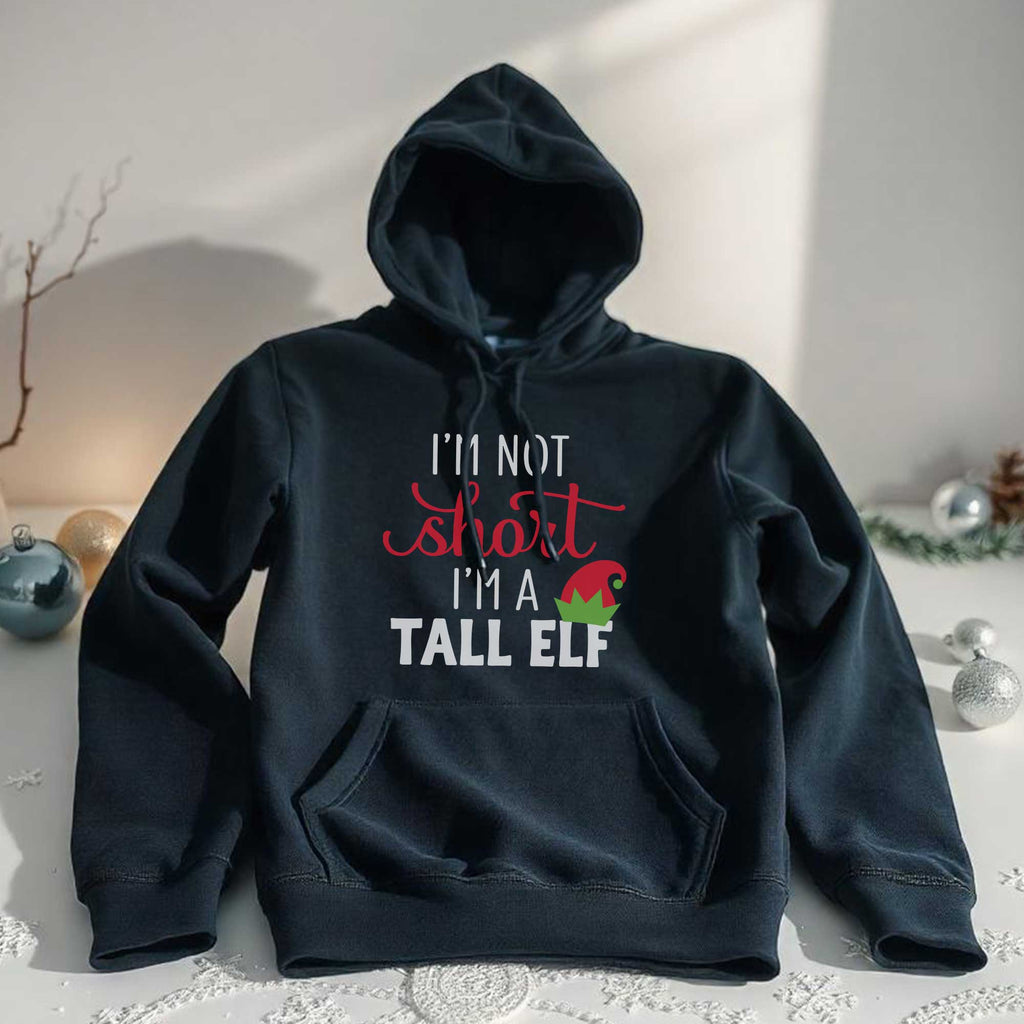 I'm Not Short I'm A Tall Elf - Hoodie