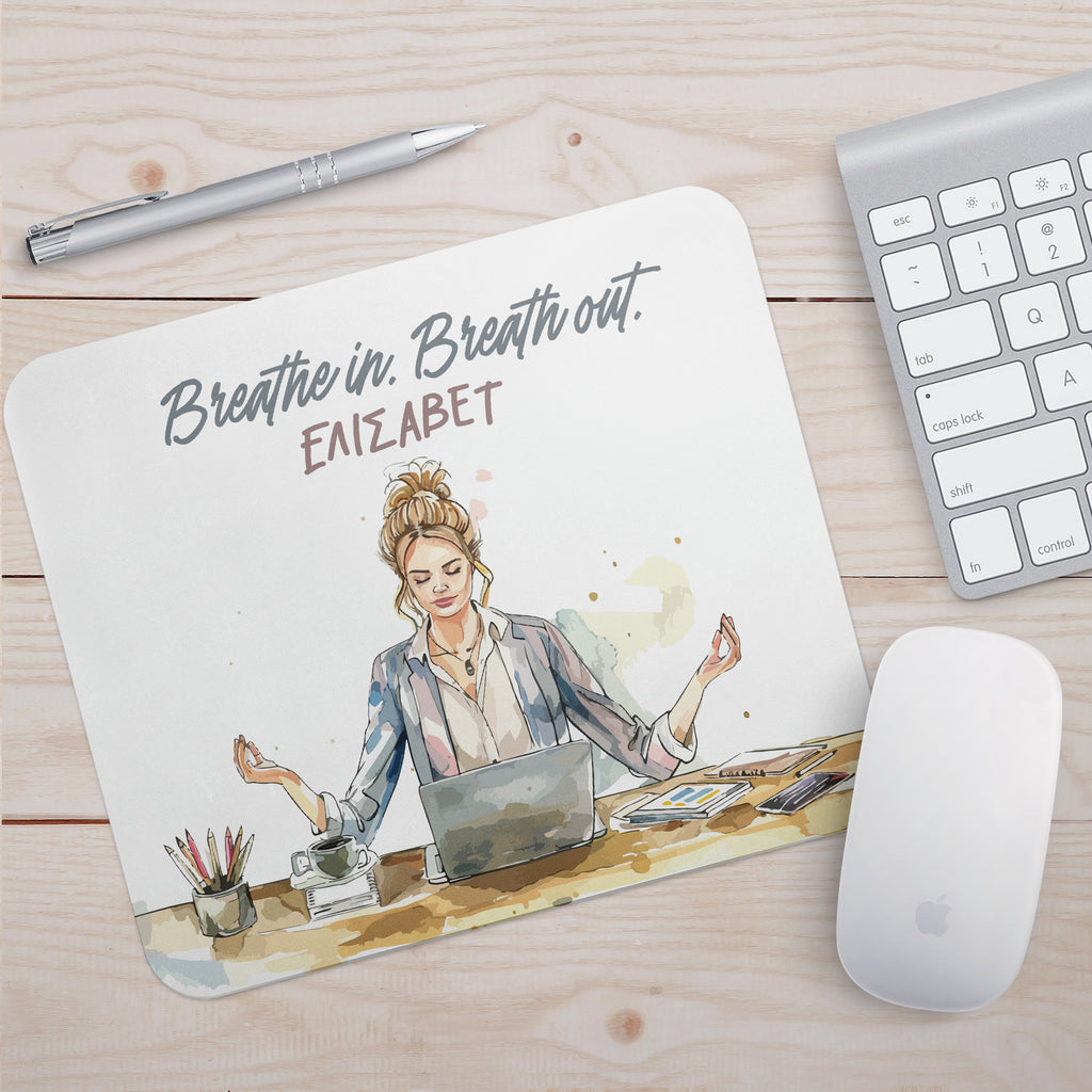 Breath In, Breath Out - Mousepad