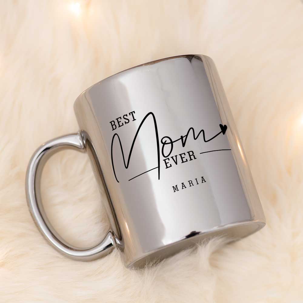 Best Mom Ever - Mirror Mug