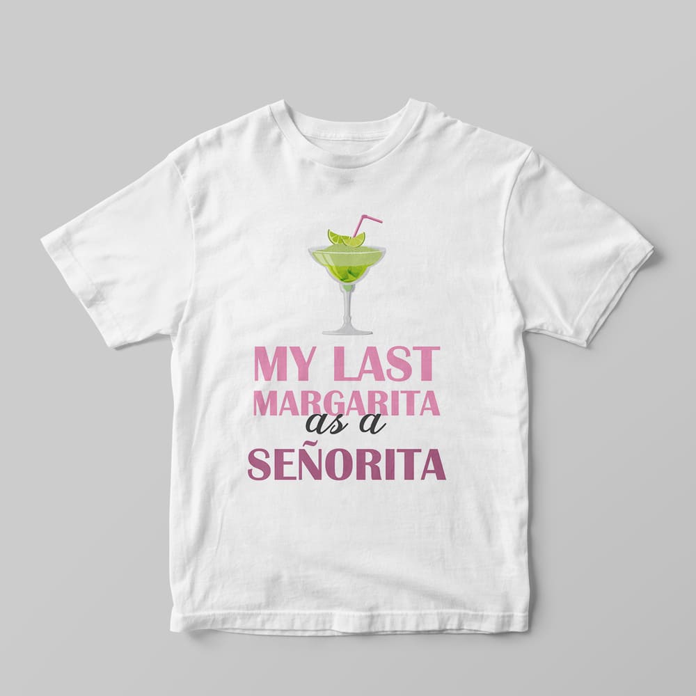 Last Margarita as a Señorita T-Shirt