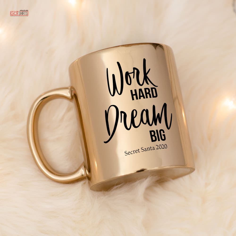 Work Hard Dream Big - Mirror Mug